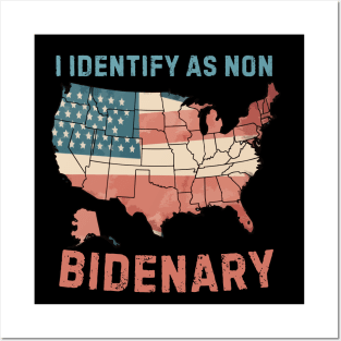 I identify as non Bidenary (v4) Posters and Art